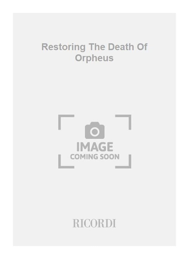 Restoring The Death Of Orpheus
